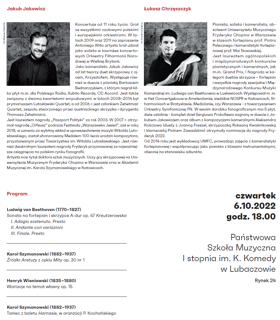 Program koncertu Jakub Jakowicz, Łukasz Chrzęszczyk - Sala Koncertowa 6 października 2022, godz.18.00