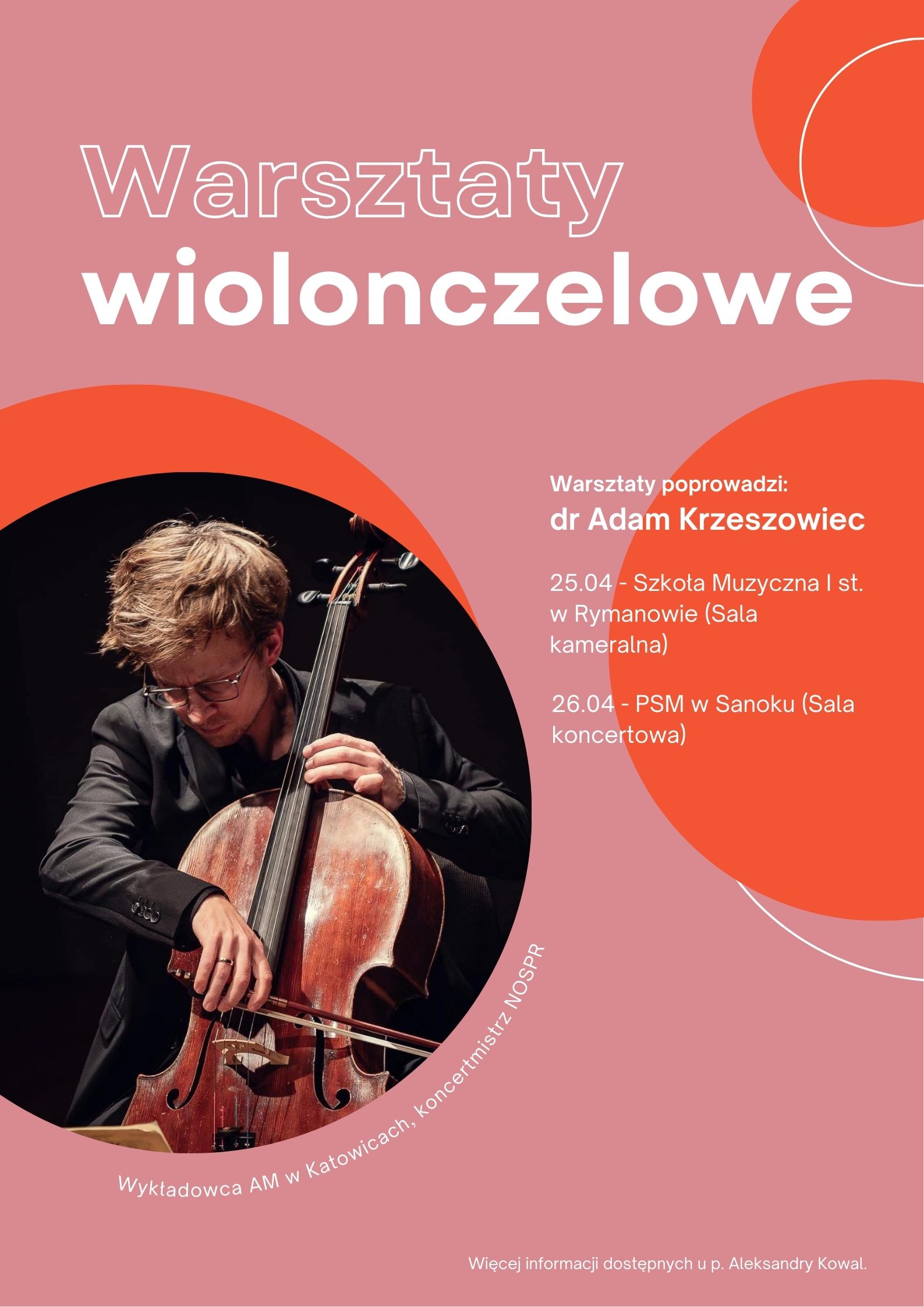 Plakat warsztaty wiolonczelowe 26.04.2025. Pomarańczowe tło, okręgi ze zdjęciem prowadzącego