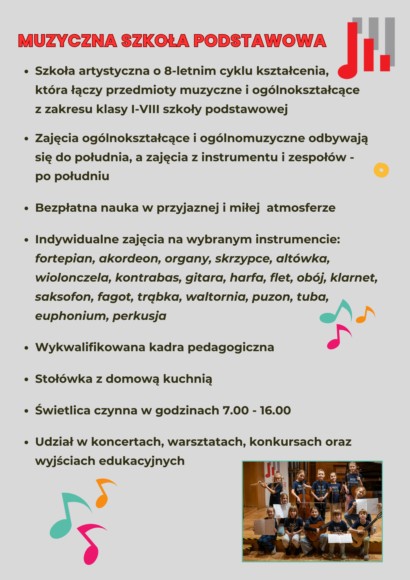 Szare tło, po prawej logo szkoły, grafika kolorowych nut, na dole po prawej zdjęcie uczniów z instrumentami, tekst dotyczący opisu muzycznej szkoły podstawowej