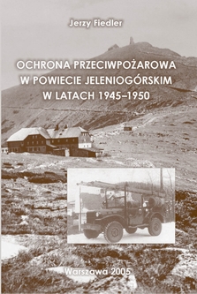 Ochrona przeciwpożarowa w powiecie jeleniogórskim w latach 1945 – 1950