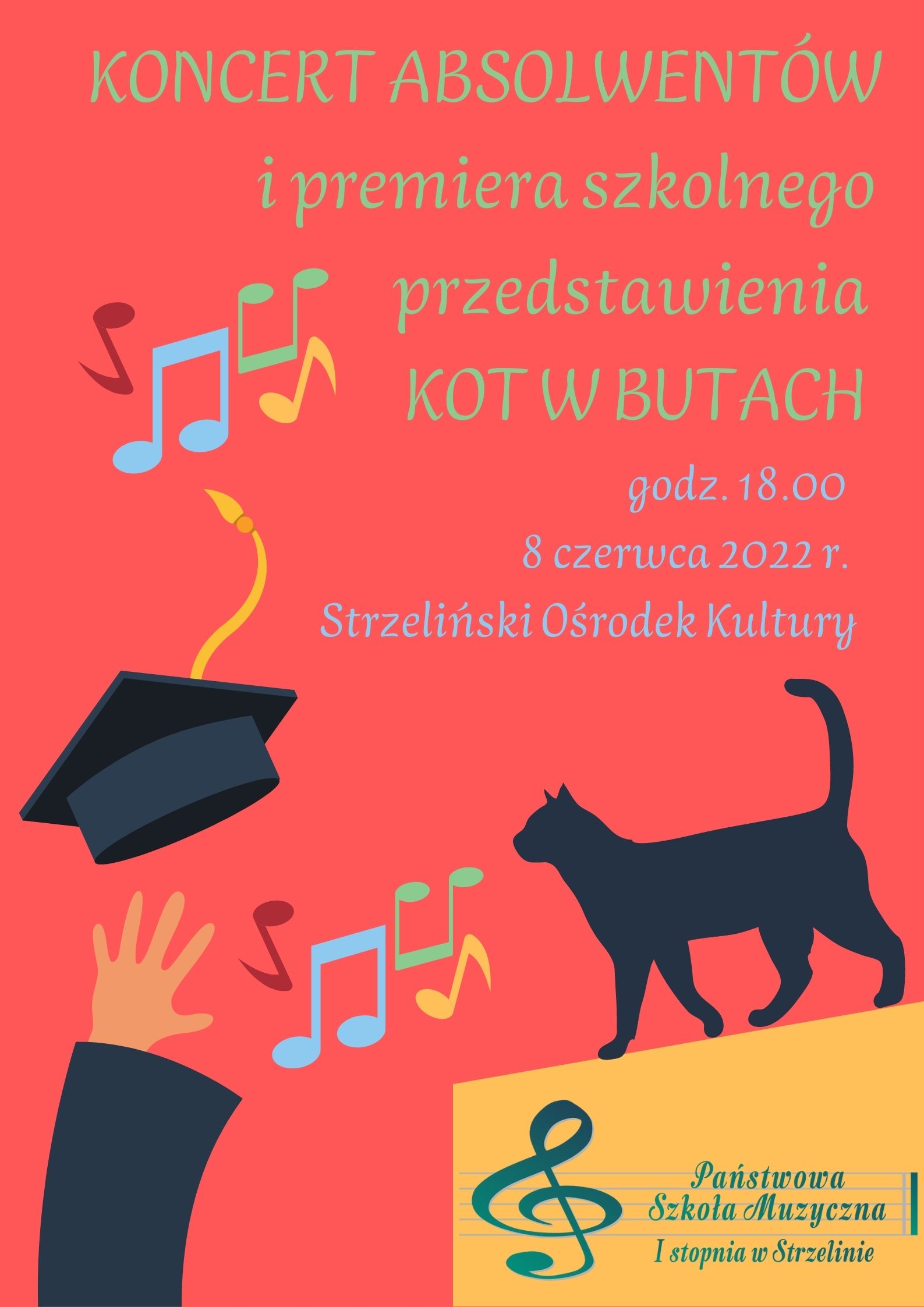 Plakat ma pomarańczowe tło. Znajdują się na nim kolorowe napisy oraz grafiki m.in. kota, ręki oraz nutek. W prawym dolnym rogu, na żółtym tle, znajduje się logo PSM Strzelin.