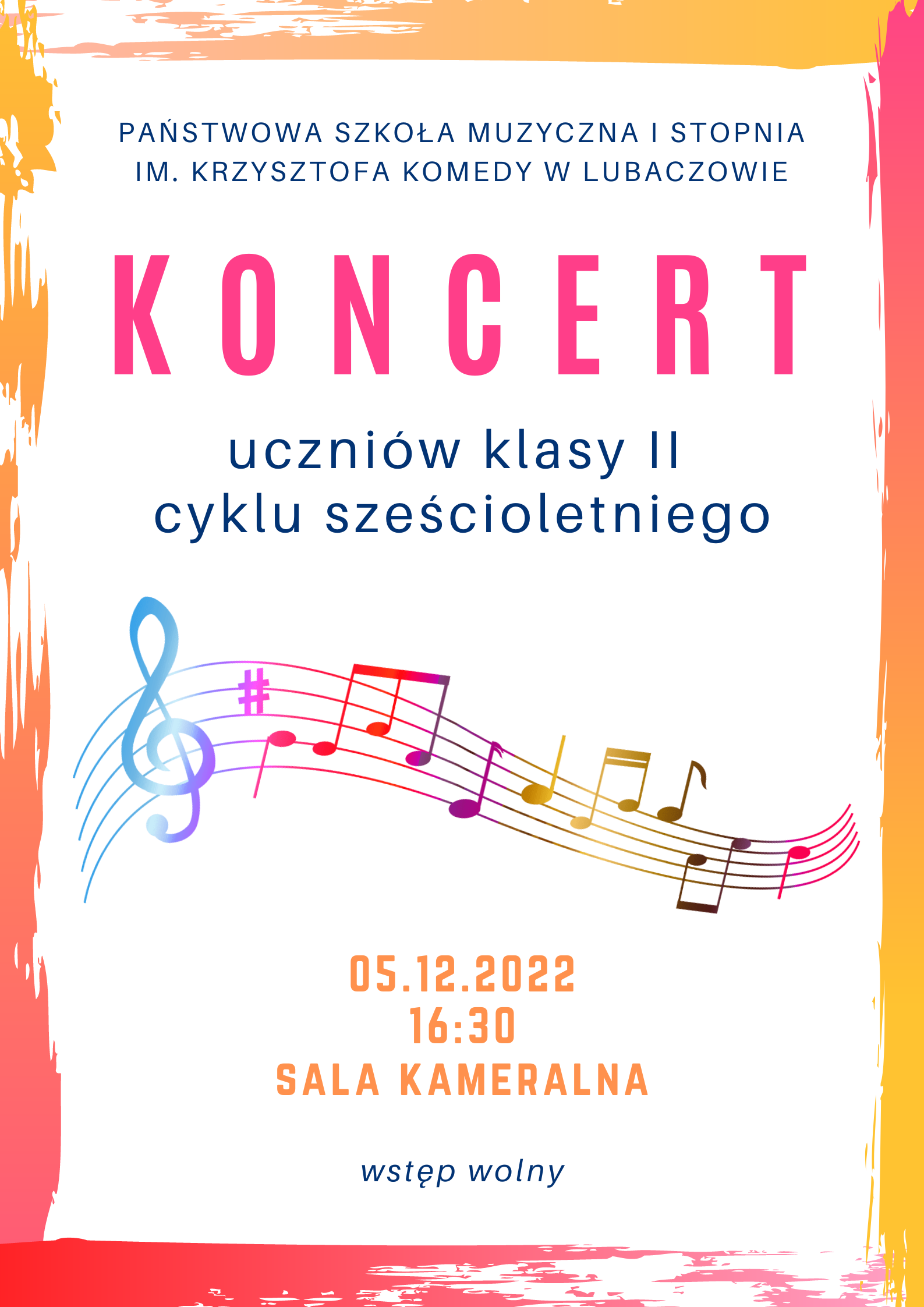 Plakat na białym tle z kolorowym obramowaniem i ikoną nut na pięciolinii informujący o popisie klasy II c.6.l. w dniu 5 grudnia 2022 o godz. 16.30 