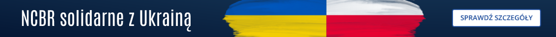 NCBR solidarne z Ukrainą
Flaga Ukrainy, obok flaga Polski.
Po prawo przycisk 