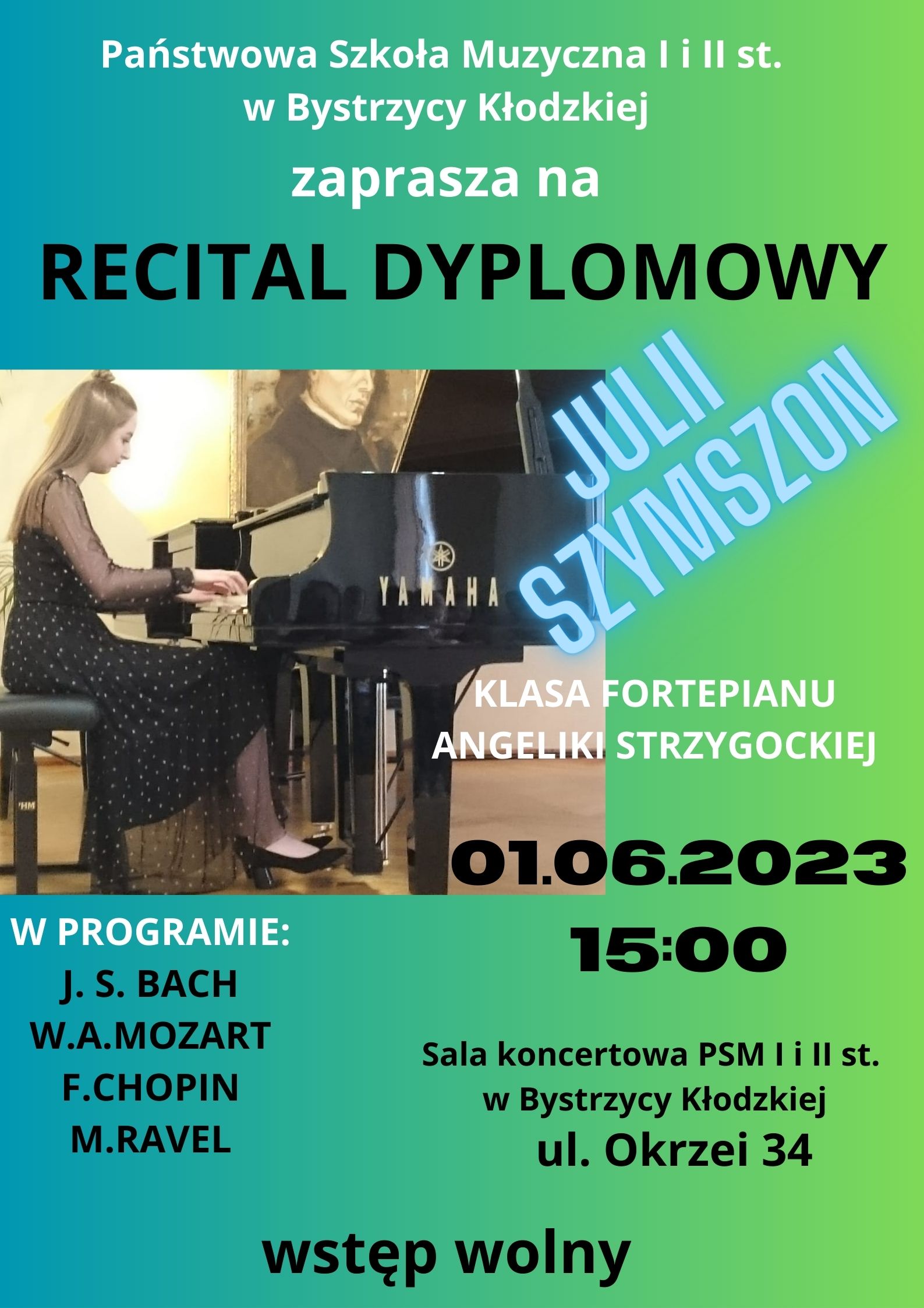 Recital Dyplomowy Juli Szymszon 1 czerwca 2023