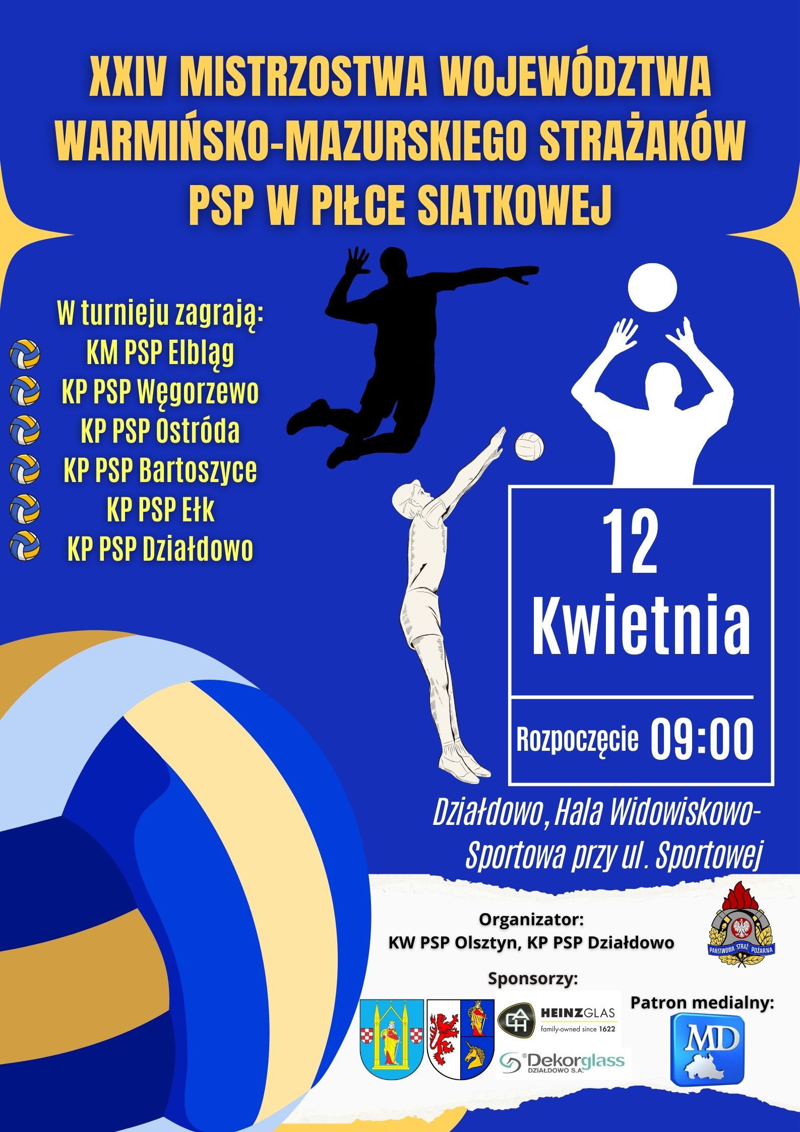 Plakat promujący XXIV Mistrzostwa Województwa Warmińsko-Mazurskiego Strażaków Państwowej Straży Pożarnej w Piłce Siatkowej