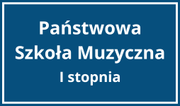 Grafika w orientacji poziomej. Biały napis: "Państwowa Szkoła Muzyczna I stopnia" na niebieskim tle z cienkim białym obramowaniem.