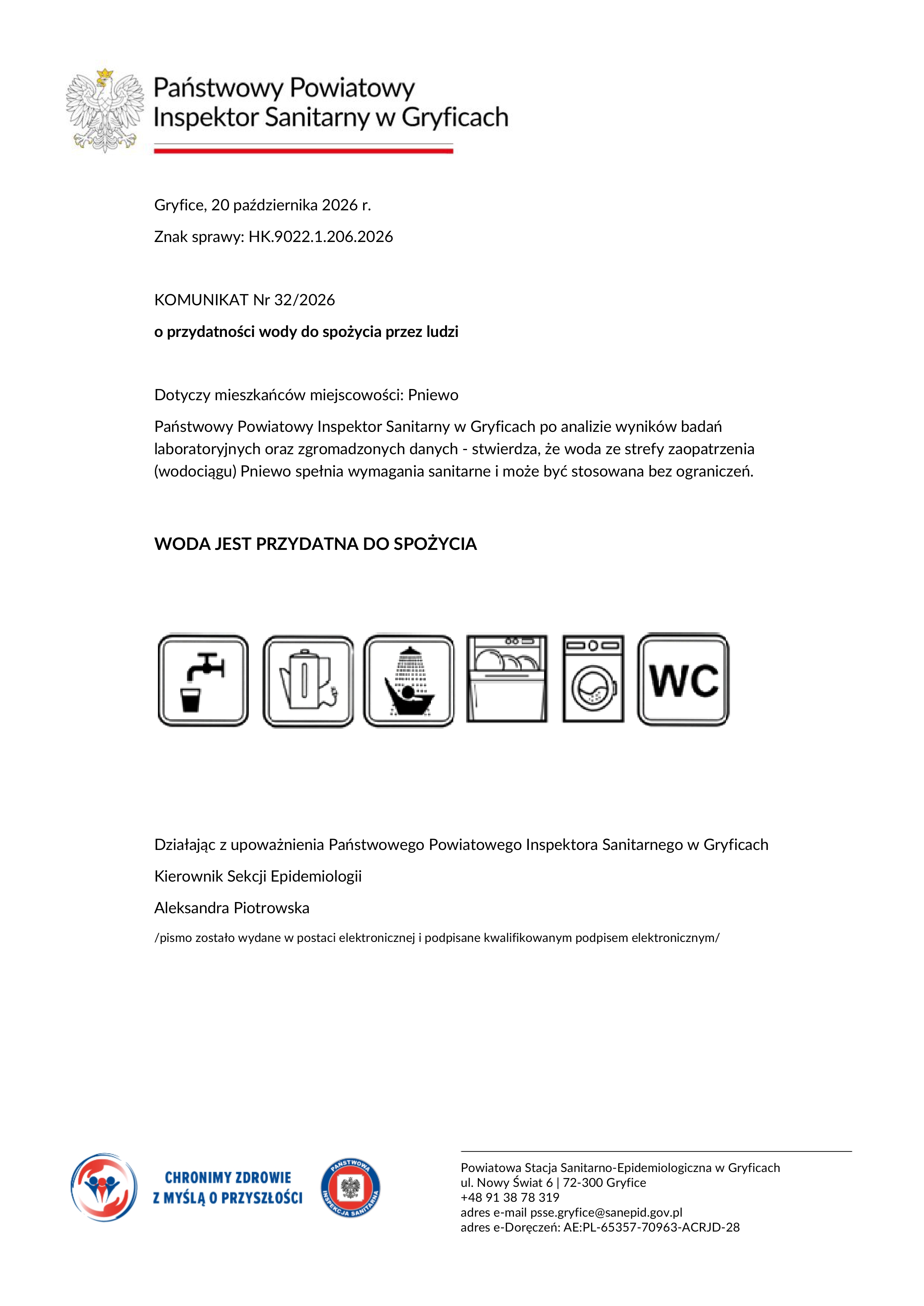 Komunikat nr 32/2026 Państwowego Powiatowego Inspektora Sanitarnego w Gryficach z 20 października 2026 r. informujący, że woda z wodociągu Pniewo spełnia wymagania sanitarne, jest przydatna do spożycia przez ludzi i może być używana bez ograniczeń.