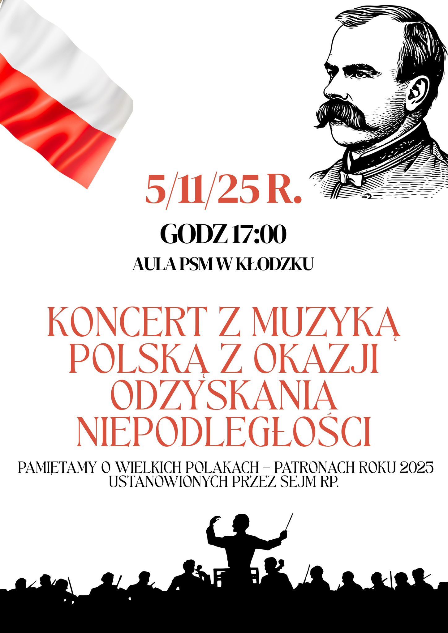 Plakat na białym tle z informacją tekstową dotyczącą koncertu z muzyka polską z okazji Święta Odzyskania Niepodległości, który odbędzie się 05 listopada 2025 w auli PSM w Kłodzku