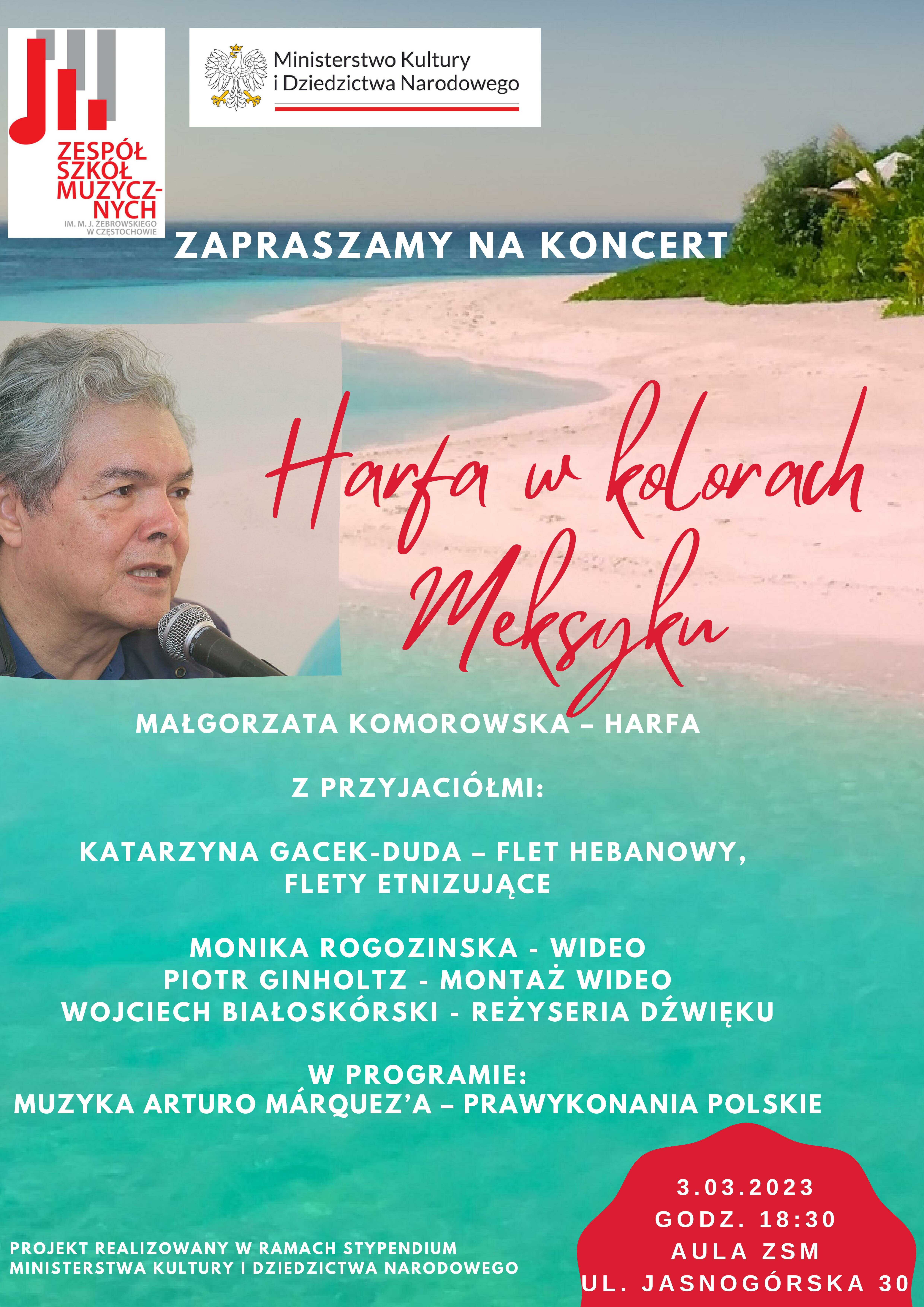 Na tle wyspy w lewym górnym rogu logo szkoły i Ministerstwa Kultury i Dziedzictwa Narodowego. Poniżej zdjęcie Katarzyny Gacek-Dudy. Na plakacie umieszczono informacje o programie i wykonawcach. W prawym dolnym rogu informacja o miejscu, dacie i godzinie koncertu na czerwonym tle. 