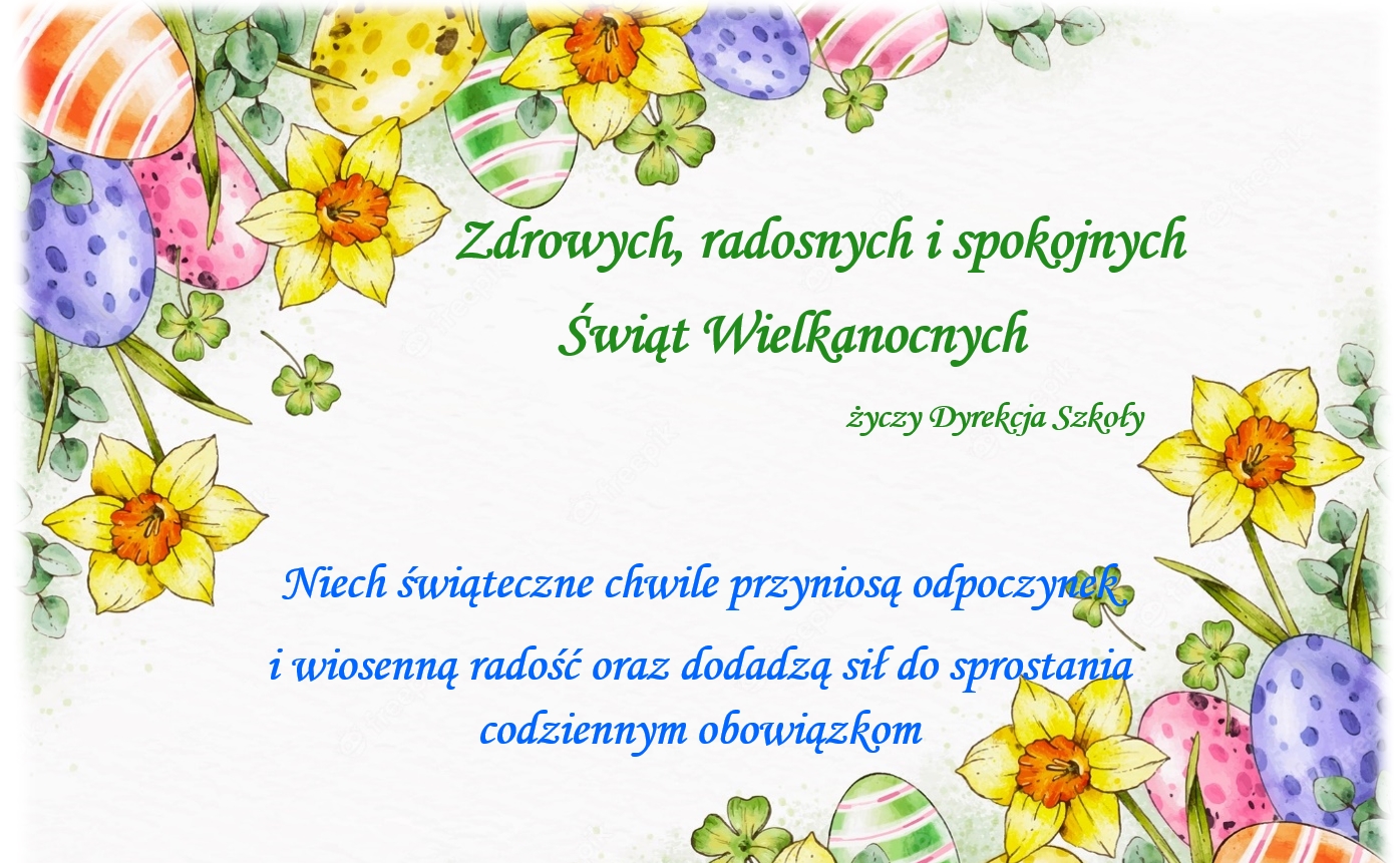 Obraz przedstawia życzenia świąteczne od Dyrekcji Szkoły PSM I stopnia w Tarnobrzegu. Tekst w barwach zielono-niebieskich. W lewym górnym i prawym dolnym rogu widnieją kolorowe pisanki, żonkile oraz koniczyny. Całość na białym tle.