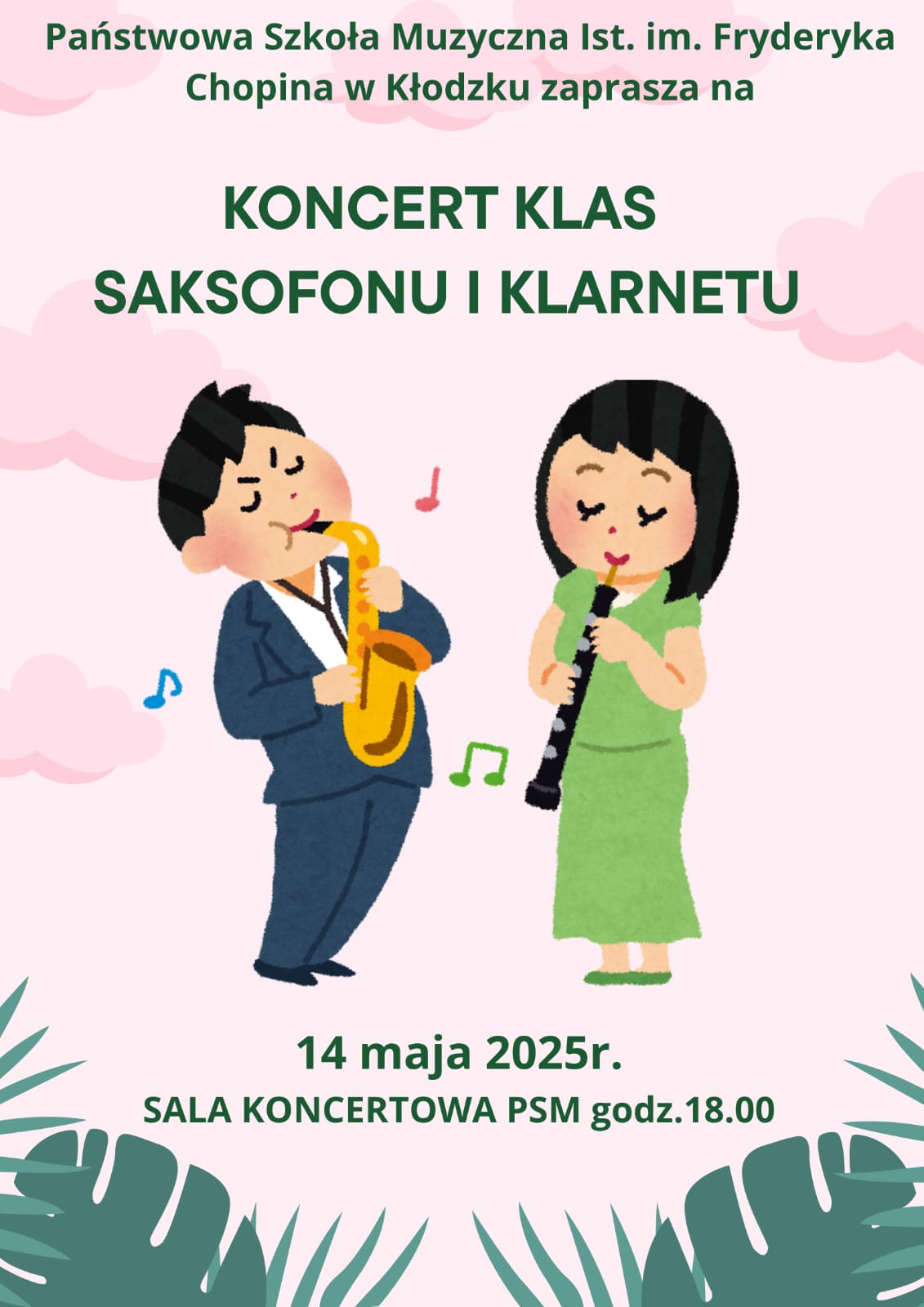 Plakat na różowym tle z grafiką osób grających na saksofonie i klarnecie wraz w informacją tekstową dotycząca koncertu uczniów klas saksofonu i klarnetu, który odbędzie się 14 maja 2025 w auli Państwowej Szkoły Muzycznej w Kłodzku
