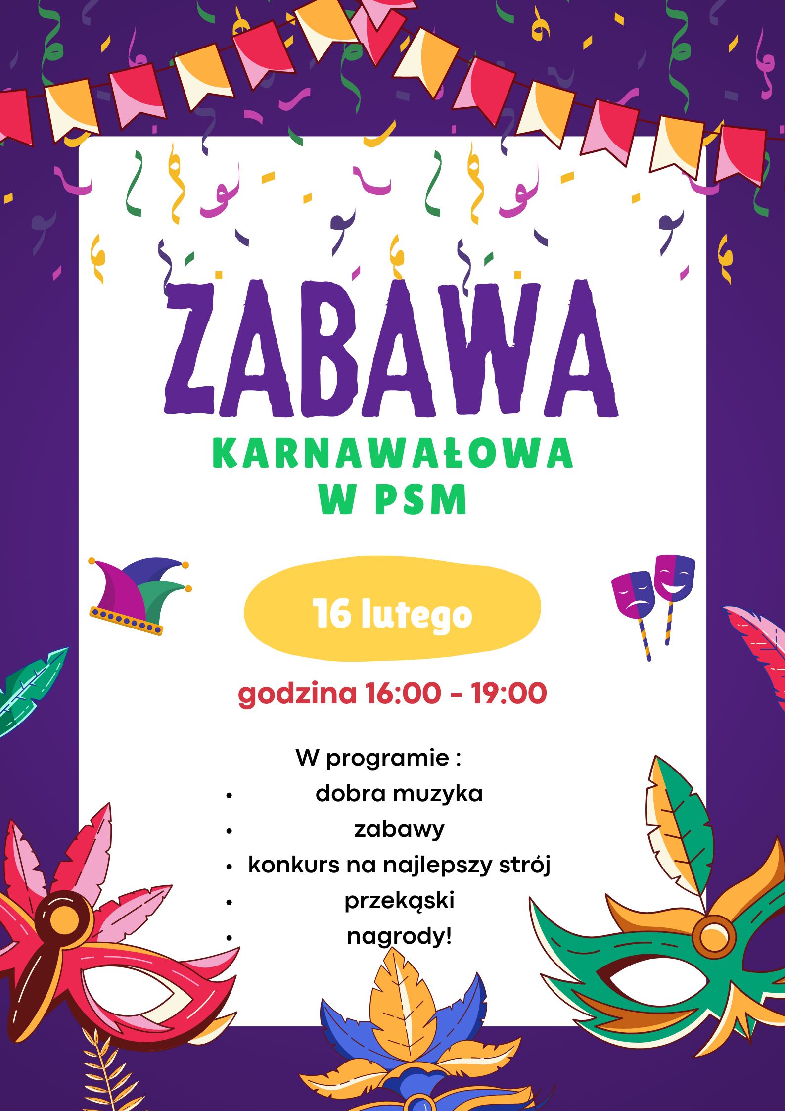 Zabawa karnawałowa w PSM - 16 lutego godzina 16:00 - 19:00