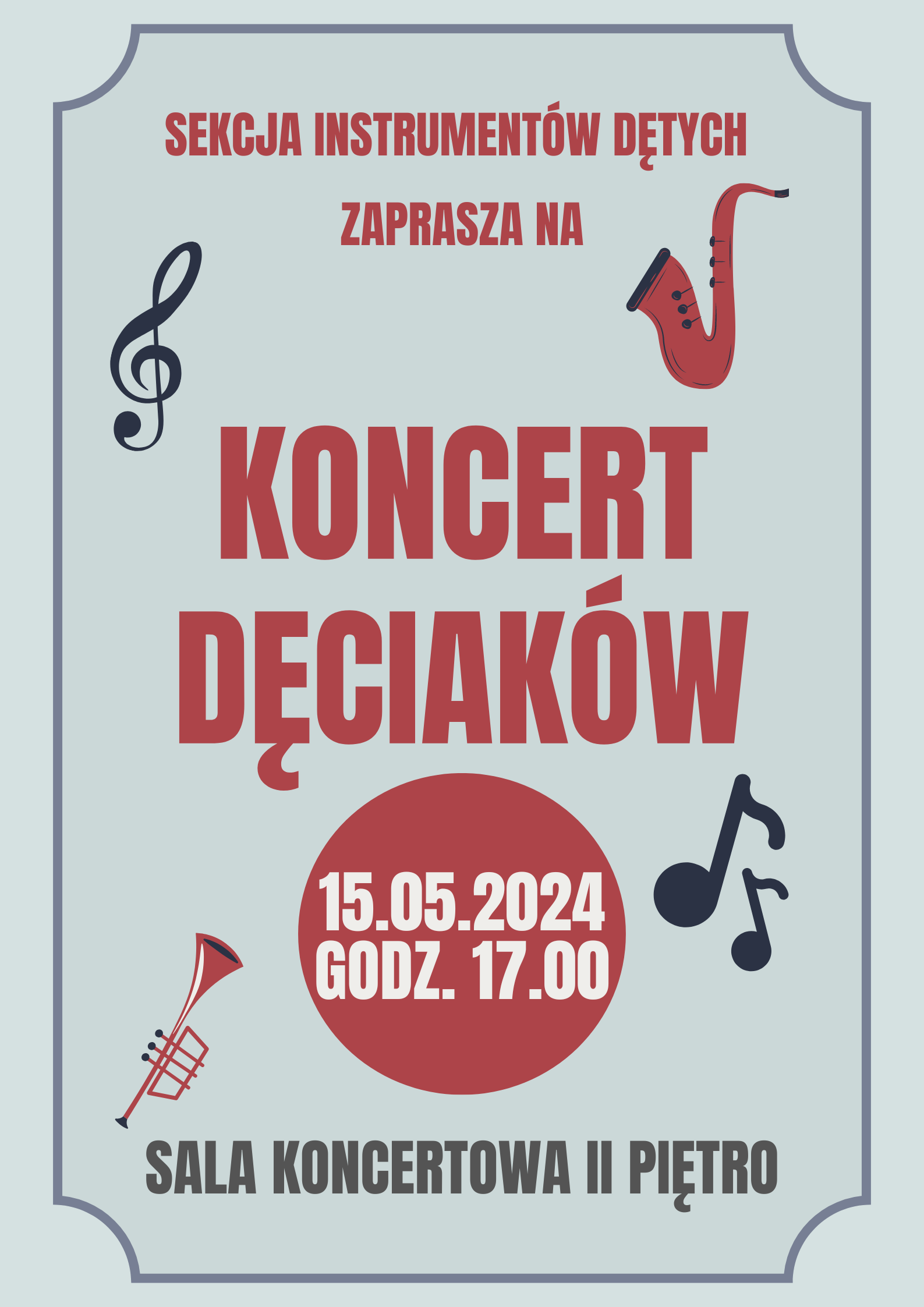 Koncert Dęciaków - 15 maja 2024 , sala koncertowa II piętro