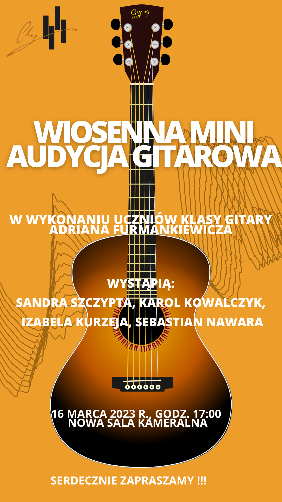 Plakat na pomarańczowym tle. W lewym górnym rogu logo szkoły. Na środku w tle szara wektorowa szarfa. Następnie na środku brązowo-pomarańczowa gitara. Od góry na pierwszym planie na środku tytuł audycji, poniżej wykonawcy, następnie termin audycji