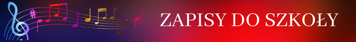 Na fioletowo czerwonym tle z lewej strony ozdobny klucz wiolinowy i i nutki, z prawej strony biały napis Zapisy Do Szkoły.