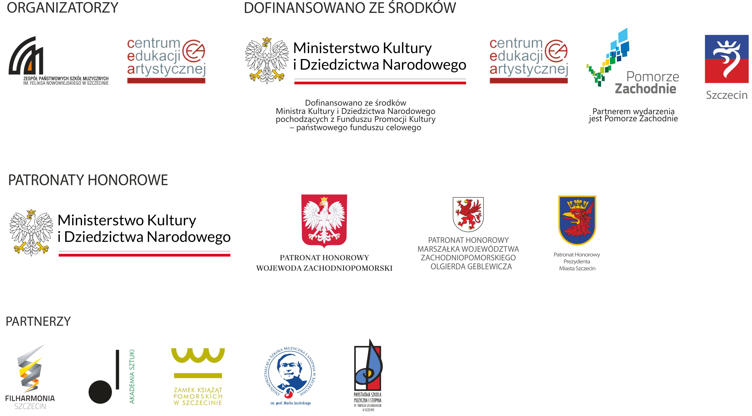 Grafika przedstawia logodtypy następujących instytucji: ZPSM, CEA. MKiDN, Urzędu Marszałkowskiego Pomorza Zachodniego, Miasta Szczecin i inne...