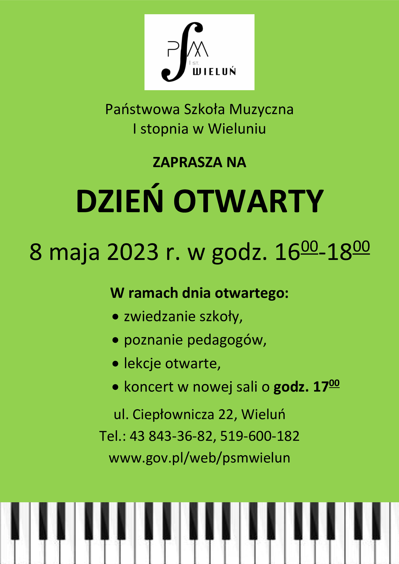 Na zielonym tle u góry logo szkoły, poniżej informacja o organizowanym dniu otwartym 8 maja 2023 r. w godz. 16.00-18.00, dalej informacje o przebiegu dnia otwartego i dane kontaktowe, na dole strony klawiatura fortepianowa