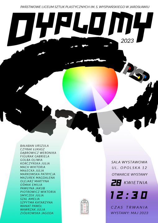 Na białym tle u góry znajduje się napis Państwowe Liceum Sztuk Plastycznych, poniżej dużymi literami napis DYPLOMY 2023 w kolorze czarnym. W środkowej części plakatu umieszczono grafikę przedstawiającą oko z wkomponowanym logo szkoły. Po lewej stronie w dolnej części plakatu znajdują się nazwiska tegorocznych absolwentów szkoły. W prawej części umieszczono dane adresowe wystawy.