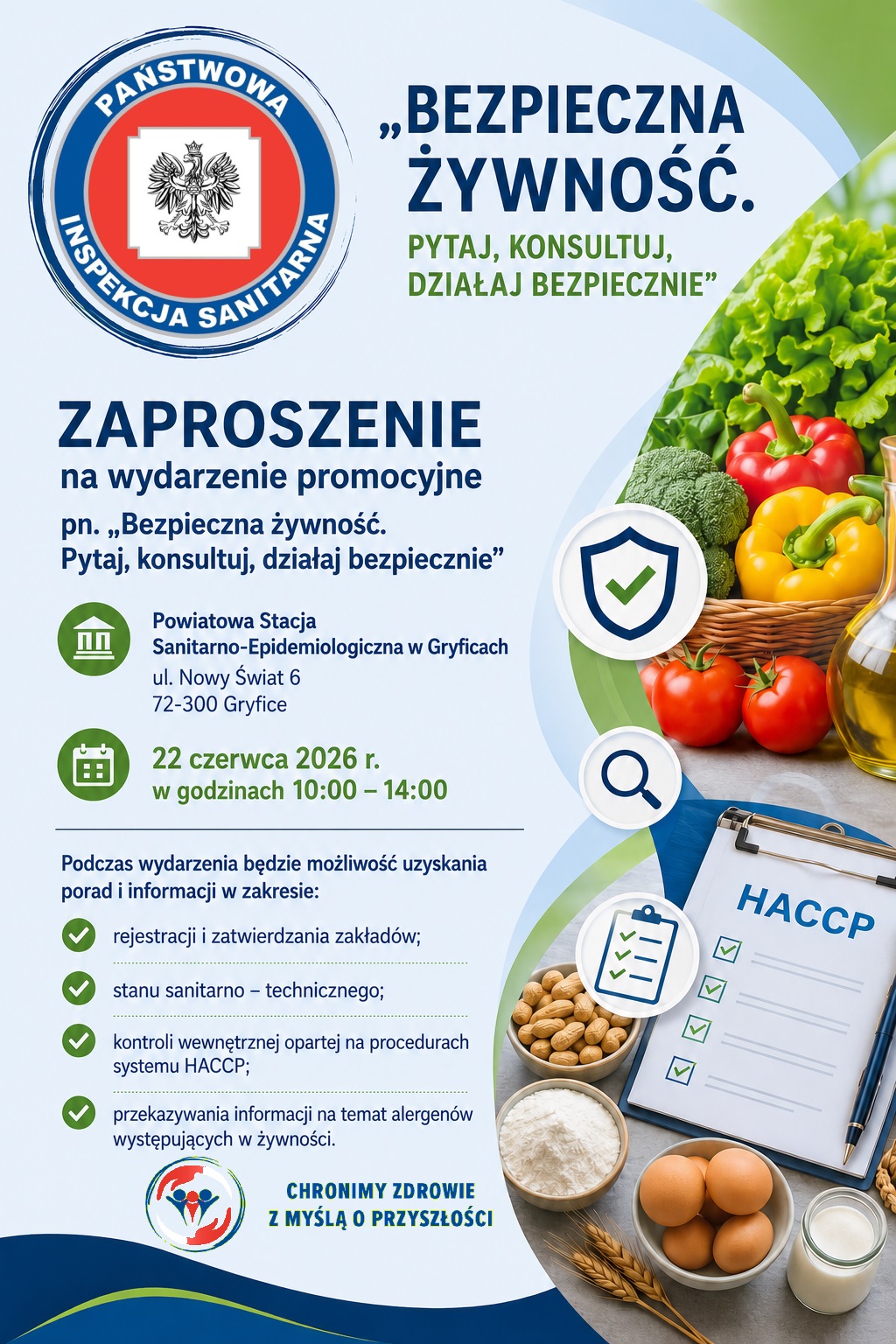 Plakat PSSE w Gryficach zapraszający na wydarzenie „Bezpieczna żywność” 22 czerwca 2026 r. (10:00–14:00) z informacją o poradach dotyczących HACCP, sanitariów i alergenów oraz grafiką warzyw i symbolami bezpieczeństwa.