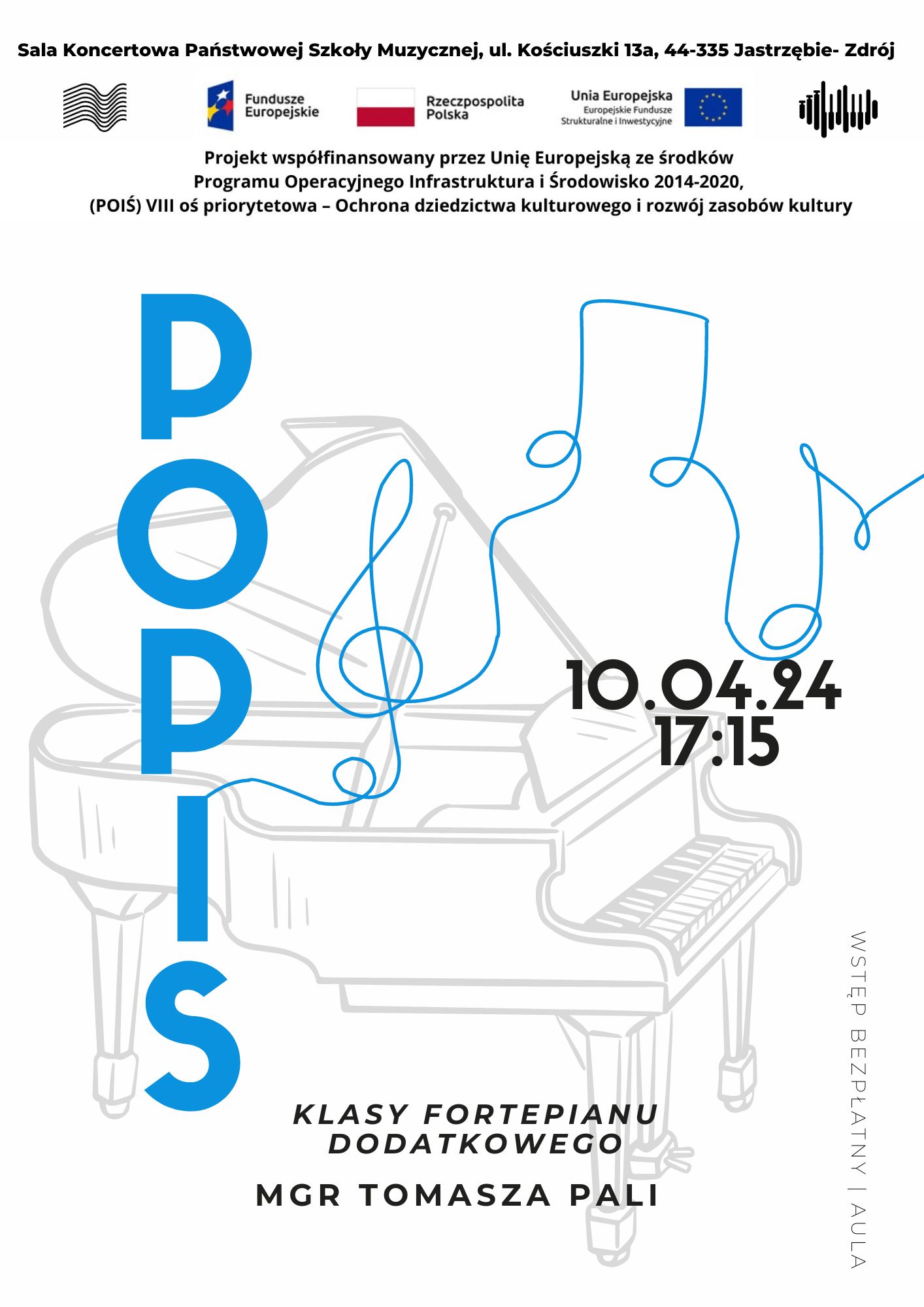 Plakat na Popis klasy fortepianu dodatkowego mgr Tomasza Pali. 