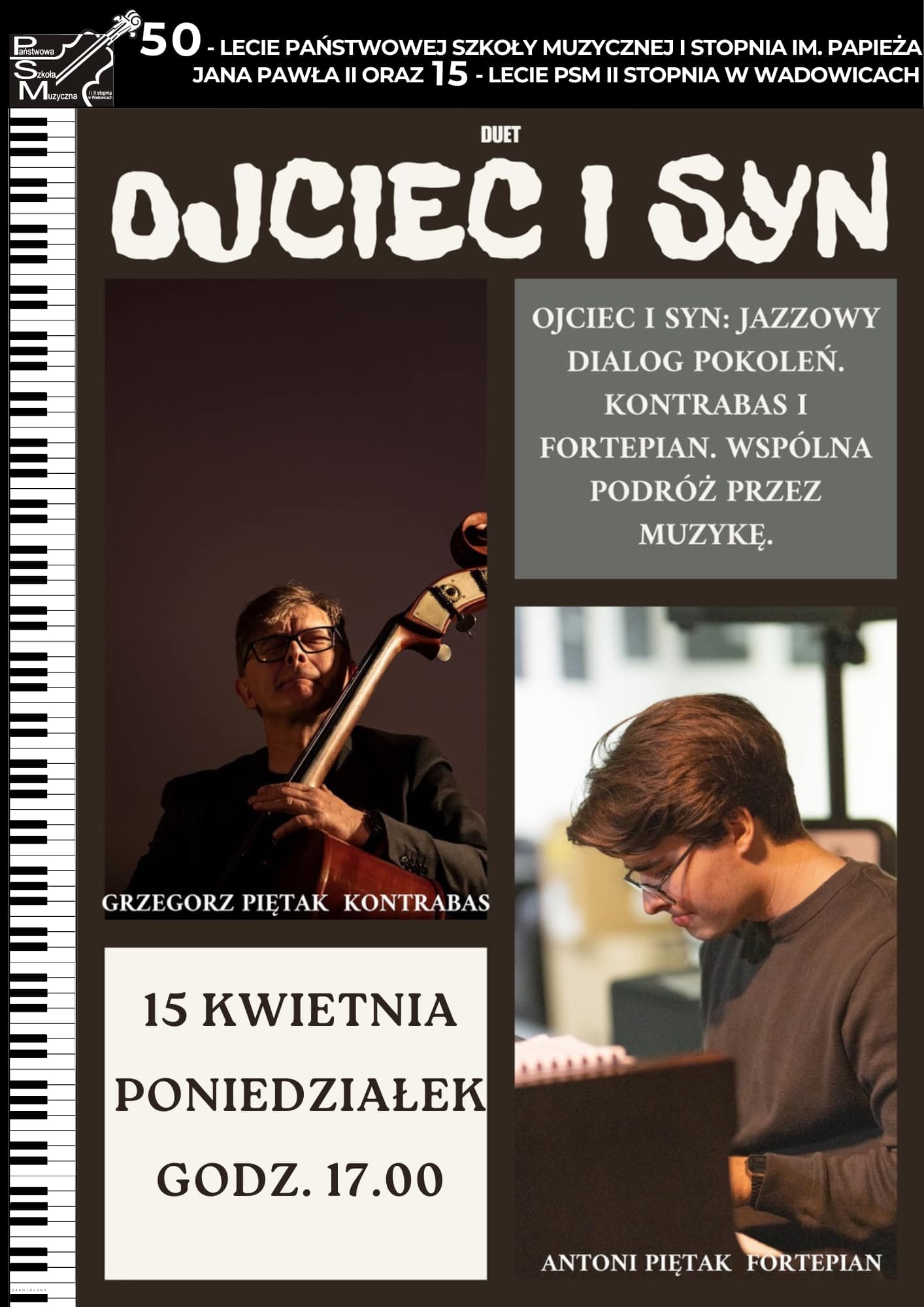 Ojciec i Syn 15.04.2024