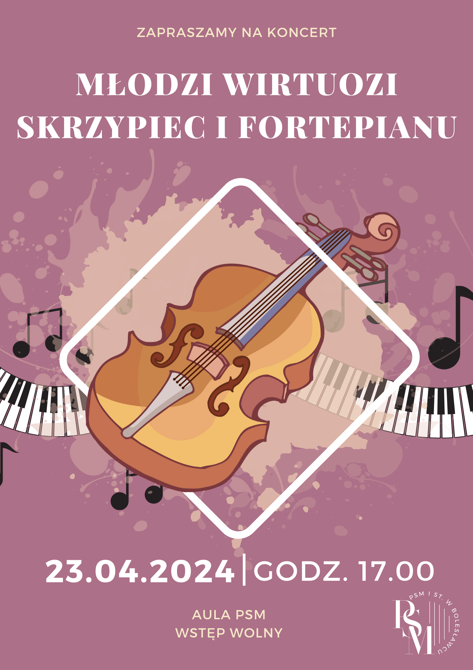 Plakat w odcieniach fioletu z grafiką przedstawiającą skrzypce i klawiaturę fortepianową przebiegająca przez nią. W tle znajdują się następujące napisy: "Zapraszamy na koncert pt. Młodzi wirtuozi skrzypiec i fortepianu, który odbędzie się w najbliższy wtorek, 23.04.2024 r. o godz. 17.00 w auli szkoły. Wstęp wolny."