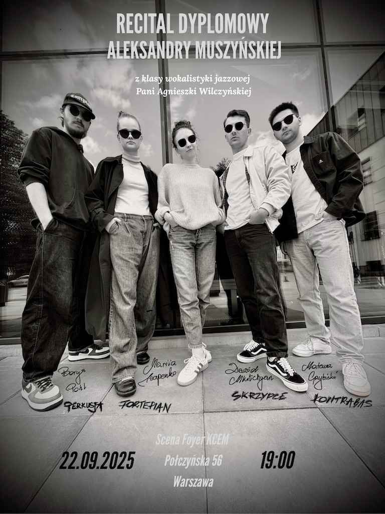 Recital dyplomowy - Aleksandra Muszyńska - Wokalistyka jazzowa/Policealne Studium Jazzu, 22 września 2025 r. godz. 19.00