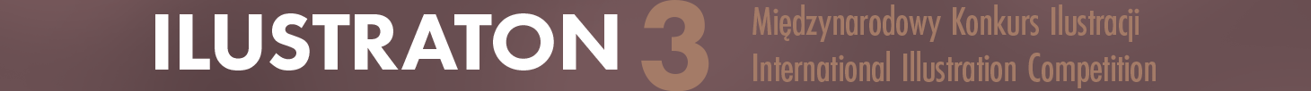 Ilustraton 3 Międzynarodowy Konkurs Ilustracji