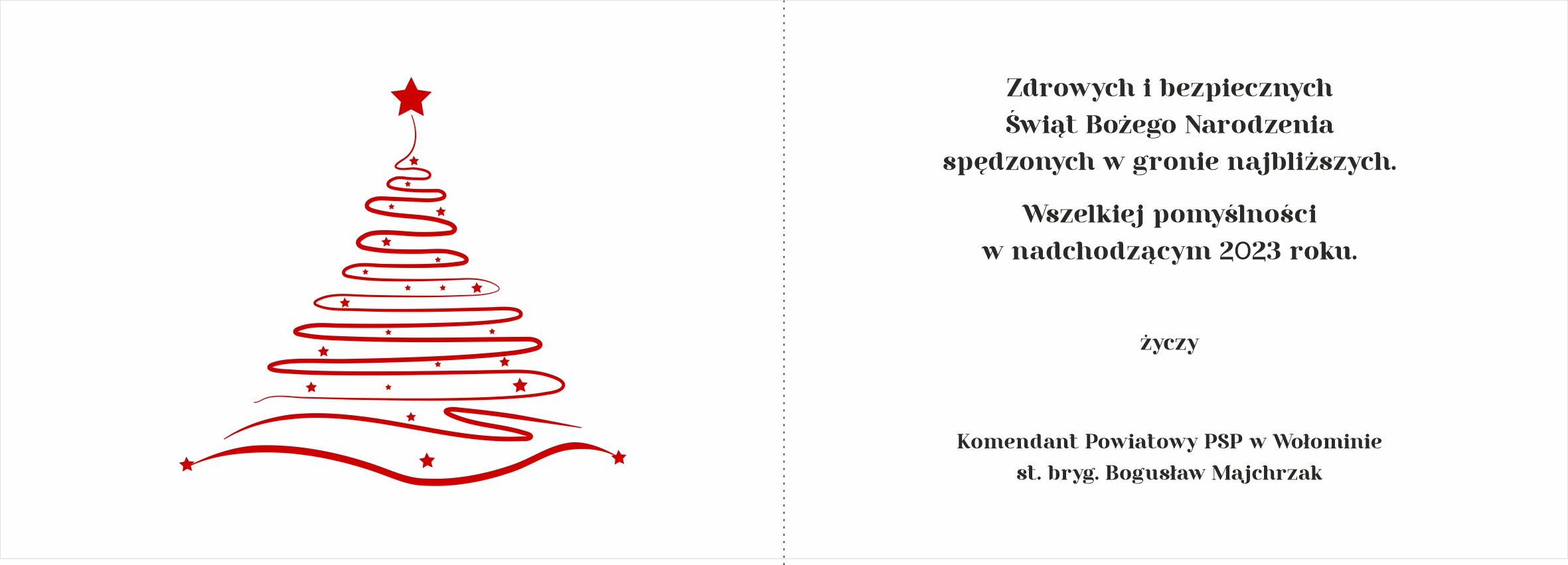 WESOŁYCH ŚWIĄT BOŻEGO NARODZENIA I SZCZĘŚLIWEGO NOWEGO 2023 ROKU