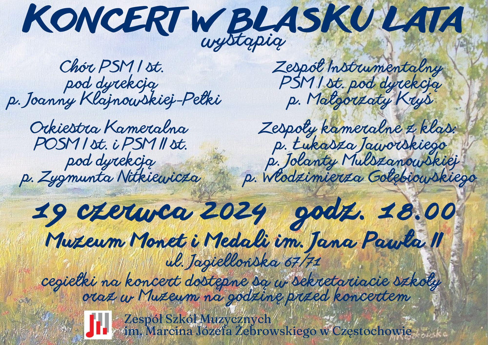 Tło namalowany pejzaż, informacje dotyczące koncertu uczniów zsm w muzeum monet i medali w Częstochowie 19 czerwca 2024 r.