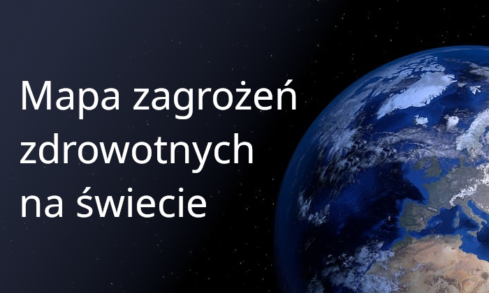 Mapa zagrożeń zdrowotnych na świecie