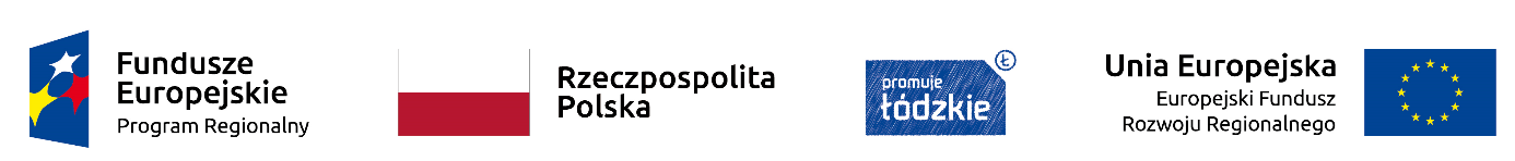 Na zdjęciu znajduje się logo z napisem Fundusze Europejskie Program Regionalny, flaga Polski i napis Rzeczpospolita Polska, logo promuję łódzkie, flaga Unii Europejskiej i napis Unia Europejska Europejski Fundusz Rozwoju Regionalnego