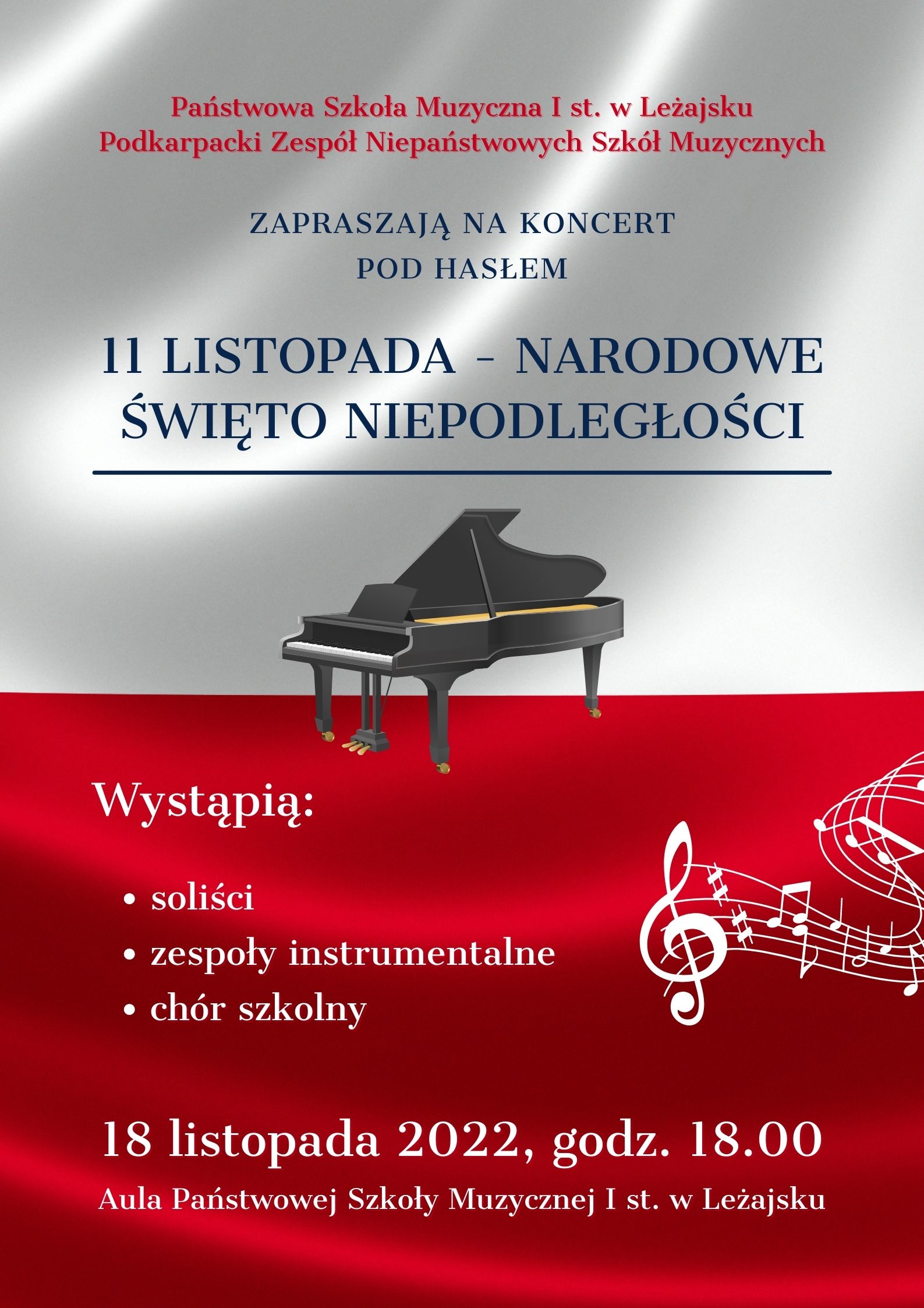Koncert pod hasłem 11 Listopada - Narodowe Święto Niepodległości