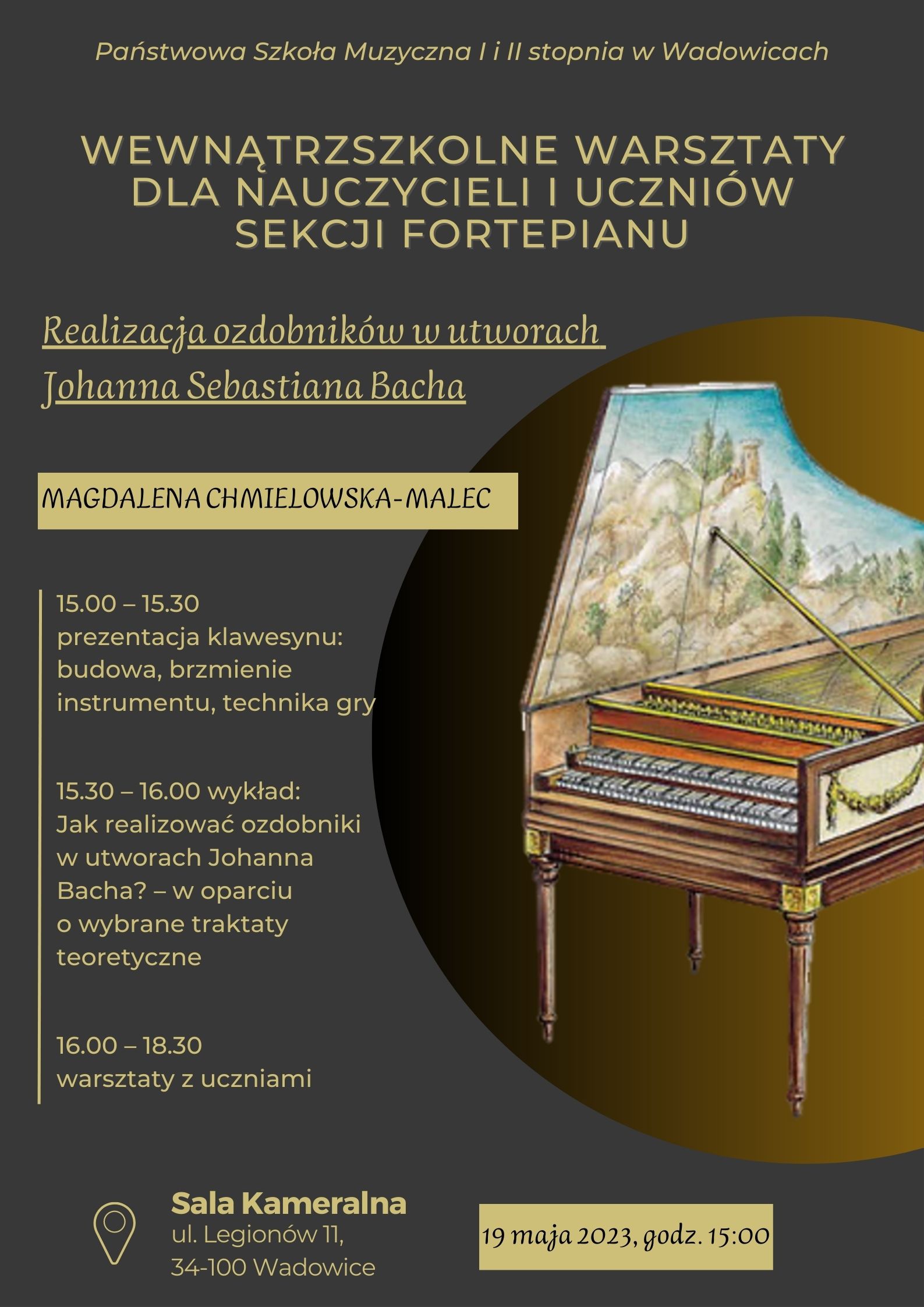 Wewnątrzszkolne Warsztaty dla Nauczycieli i Uczniów Sekcji Fortepianu 19.05.2023