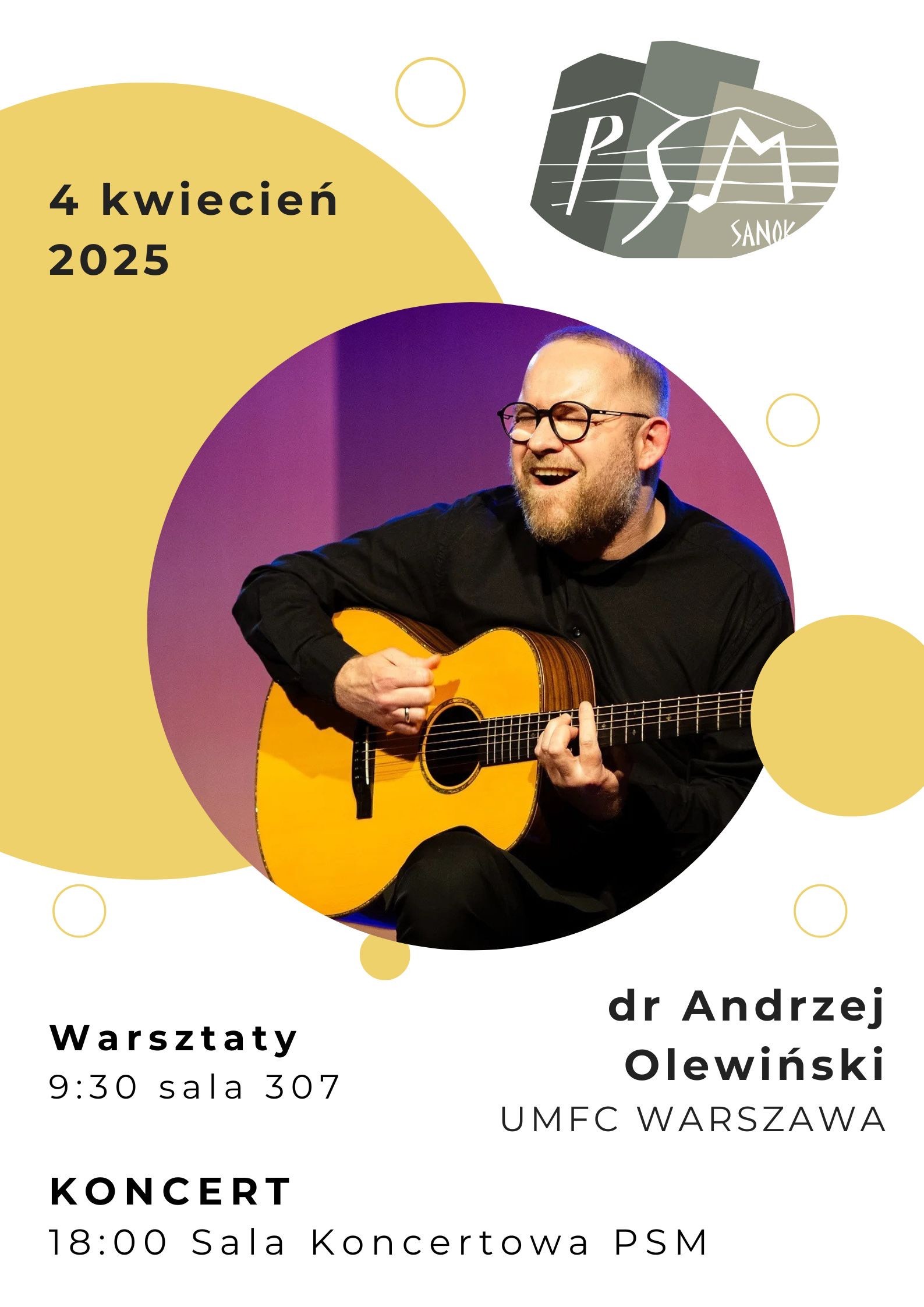 Plakat - warsztaty gitarowe dr Andrzej Olewiński z UMCS Warszawa. Zdjęcie prowadzącego, w tle żółte i białe koła.