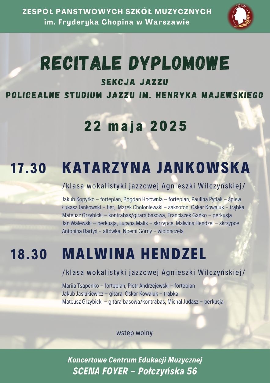 Afisz - Dyplomy uczniów Sekcji Jazzu i Policealnego Studium Jazzu, 22 maja 2025 r