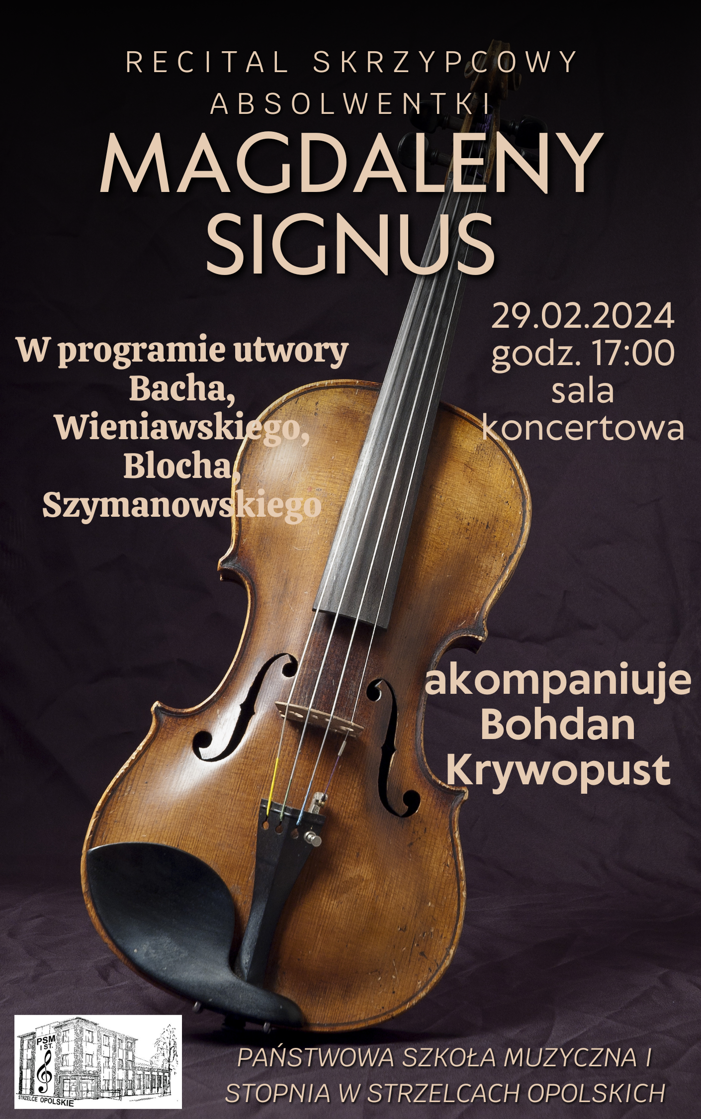 Plakat, ciemne tło, na środku strony skrzypce. Na plakacie informacje dotyczące recitalu.