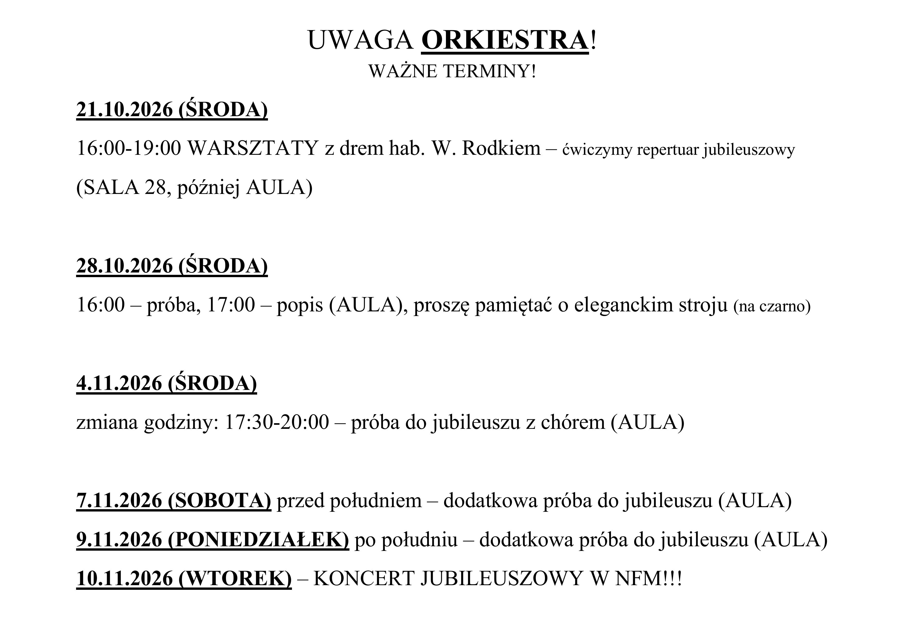 Na białym tle tekst w kolorze czarnym informujący o ważnych terminach dla orkiestry.