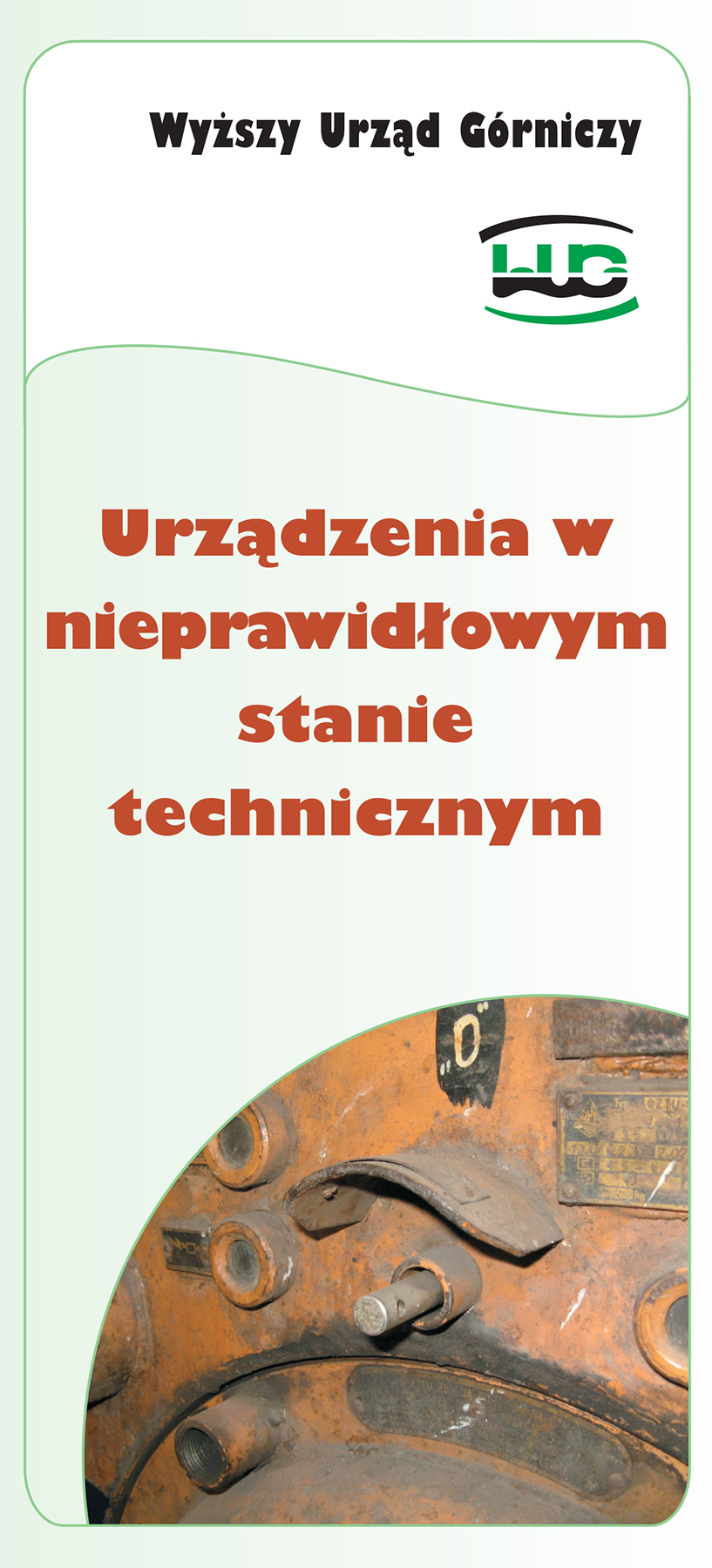 ulotka urządzenia w nieprawidłowym stanie technicznym