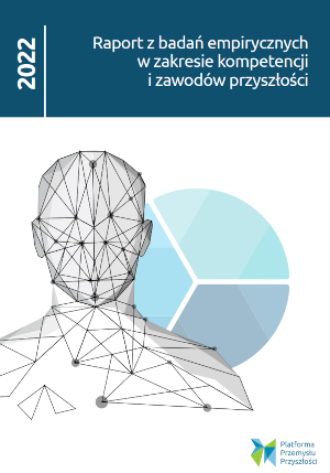 Raport z badań empirycznych w zakresie kompetencji i zawodów przyszłości