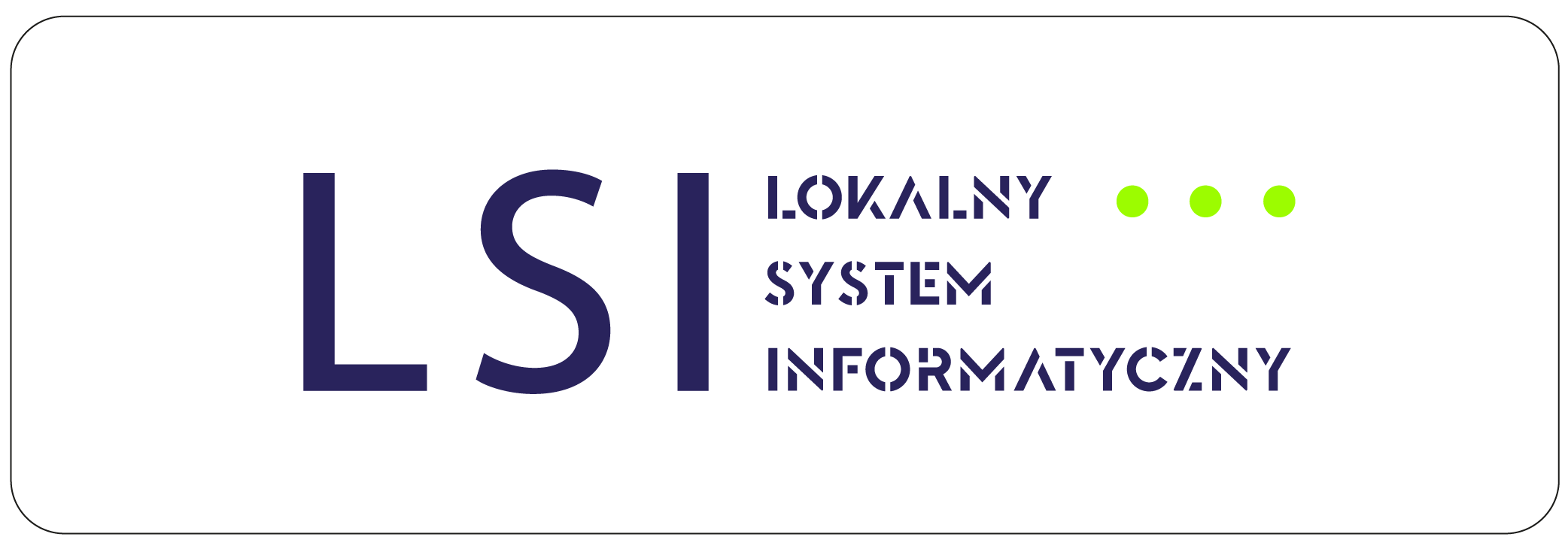 Lokalny System Informatyczny LSI