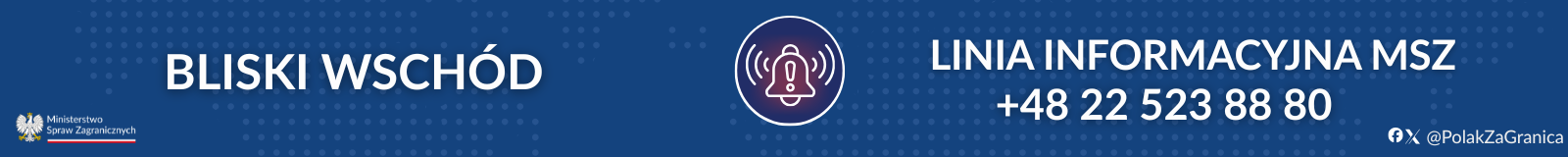 Linia informacyjna MSZ - Bliski Wschod +48225238880