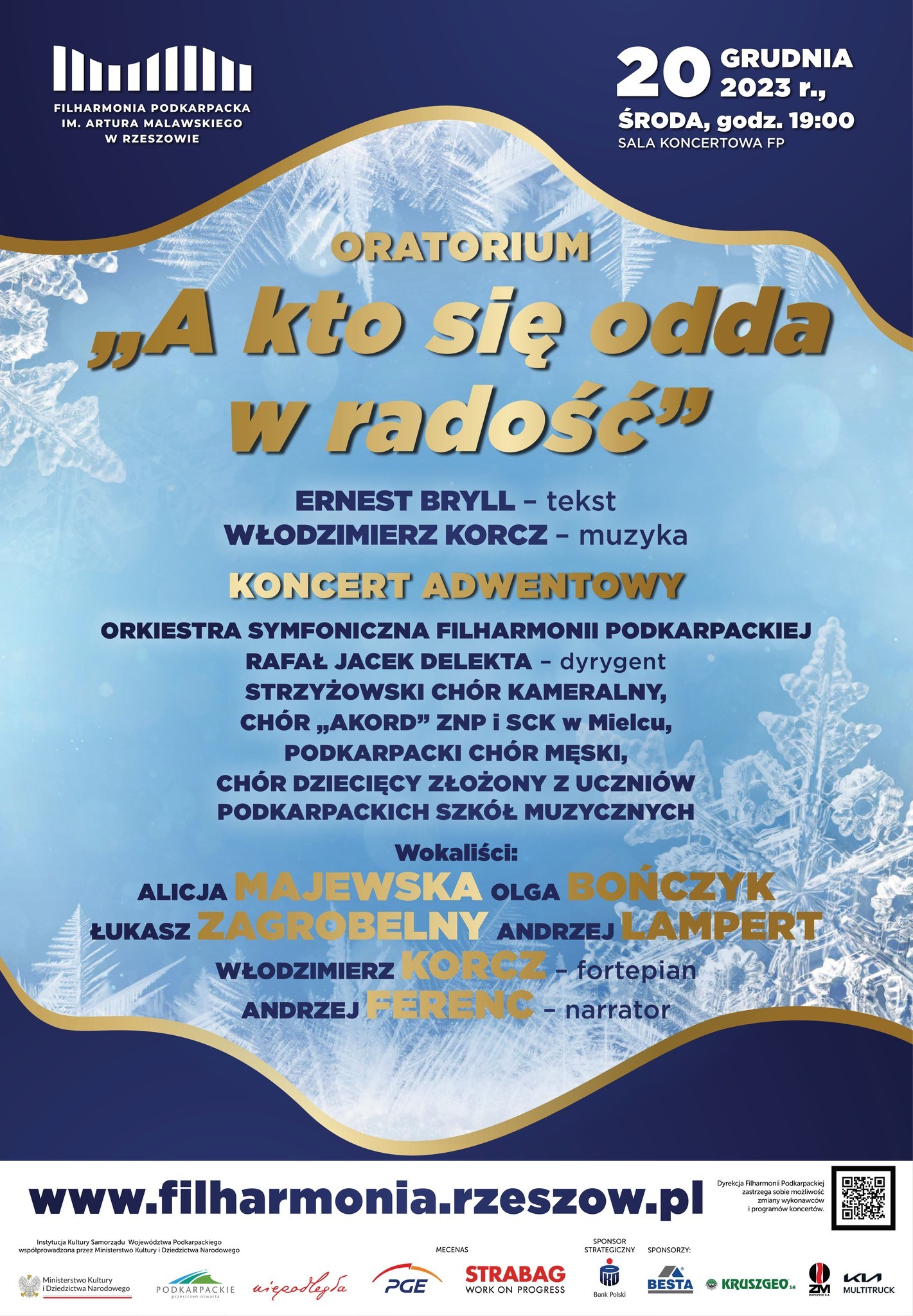 Plakat w niebieskiej kolorystyce. Tło jasnoniebieskie z białymi śnieżynkami, obrysowane jest falowanym złoto-niebieskim kolorem. W lewym górnym rogu logo Filharmonii Podkarpackiej, w prawym górnym rogu data, godzina i miejsce koncertu. Od góry do dołu, centralnie umieszczone złote i ciemnoniebieskie napisy dotyczące koncertu – tytuł, twórcy i wykonawcy. W najniższej części plakatu logotypy sponsorów i partnerów wydarzenia na białym tle.