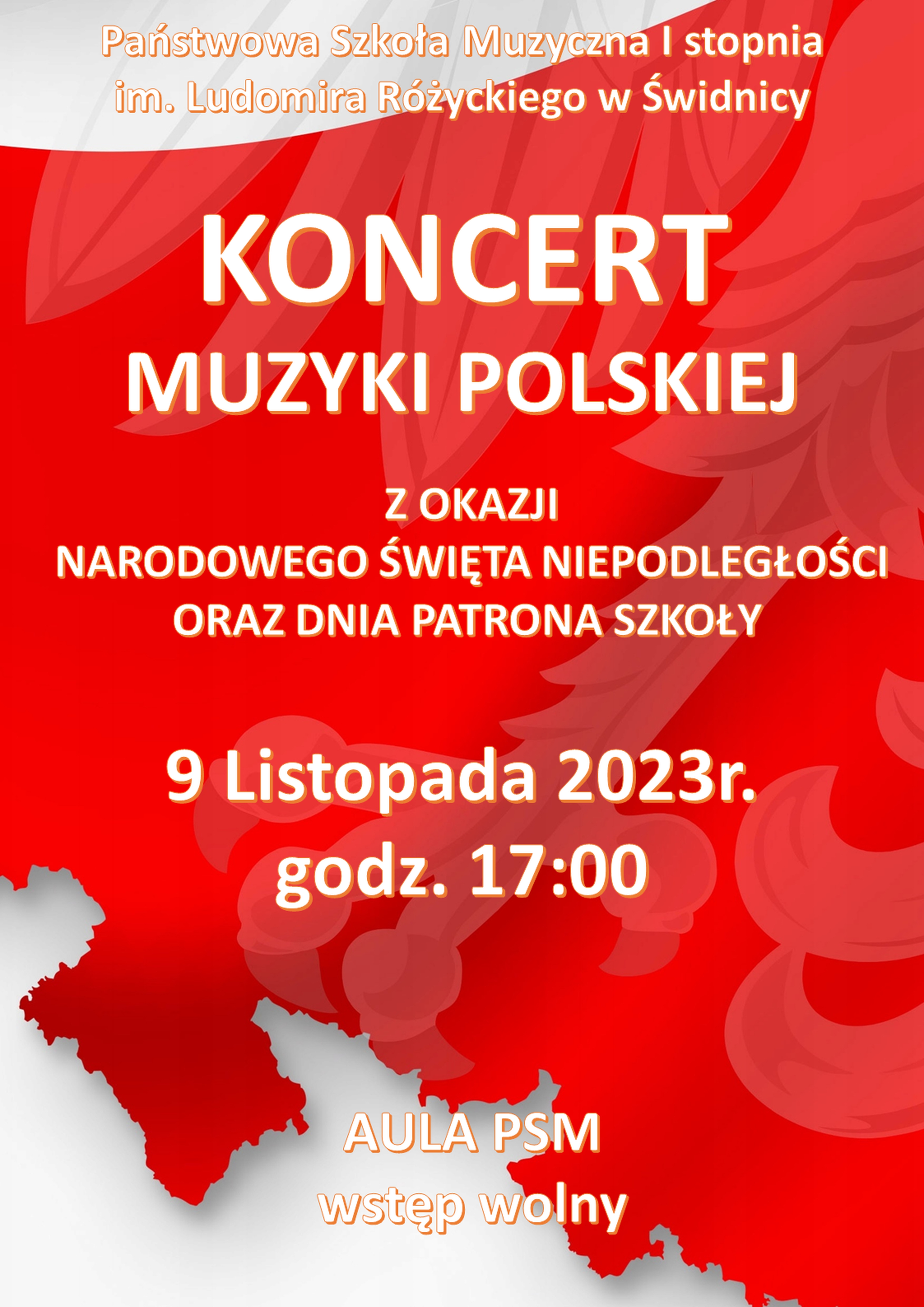 Plakat informujący o koncercie 9 listopada Barwy białoczerwone , zarys mapy polski (fragment) . Białe napisy. W tle zarys orła białego .