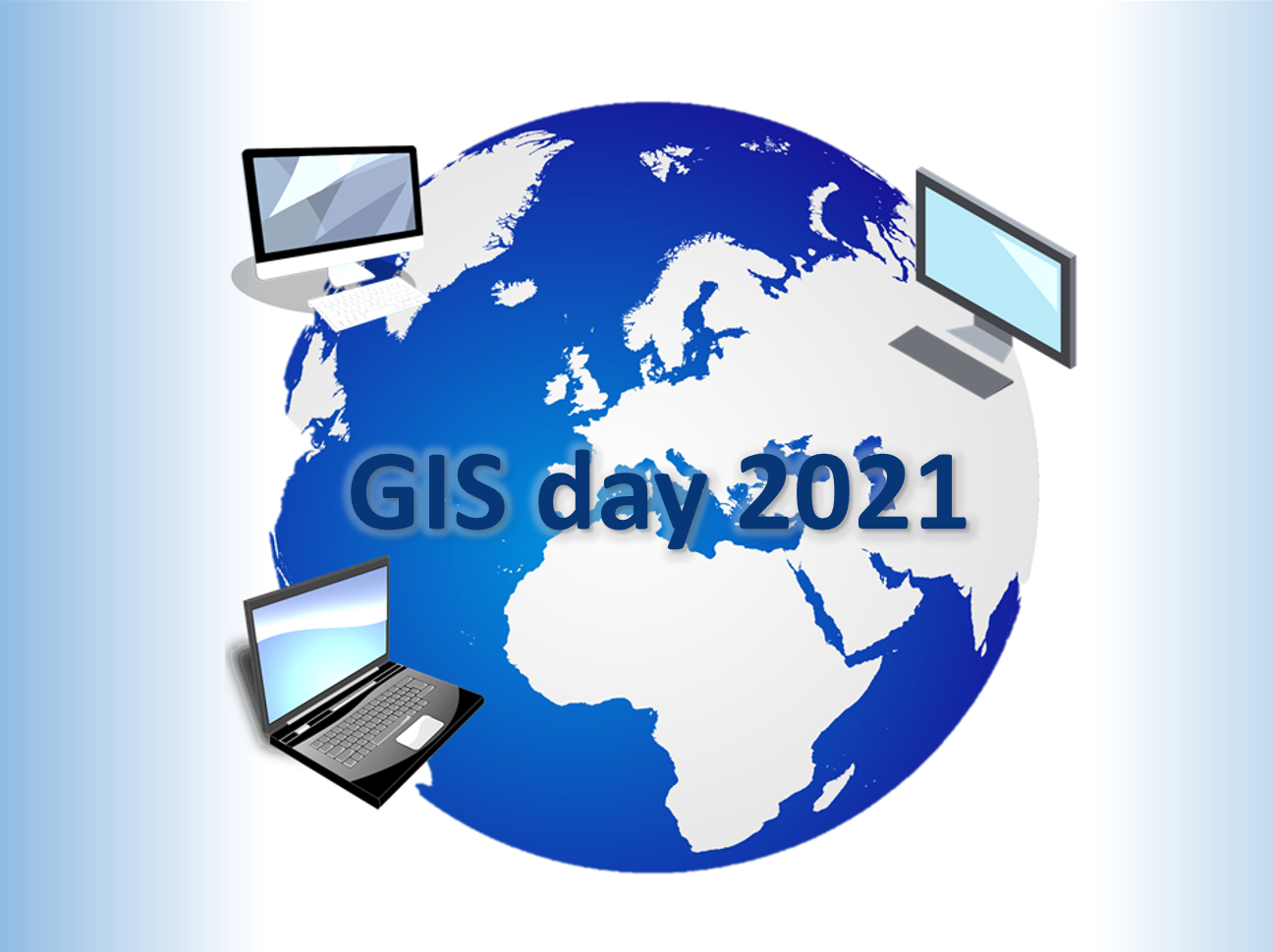 Napis GIS day 2021 na tle kuli ziemskiej, otoczony przez 3 komputery.