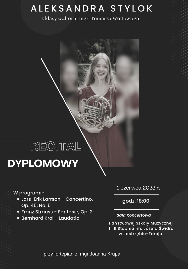 01.06.2023 Recital Dyplomowy Aleksandry Stylok.