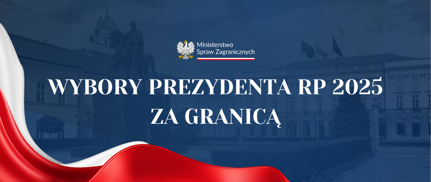 Wybory Prezydenta RP 2025 za granicą 