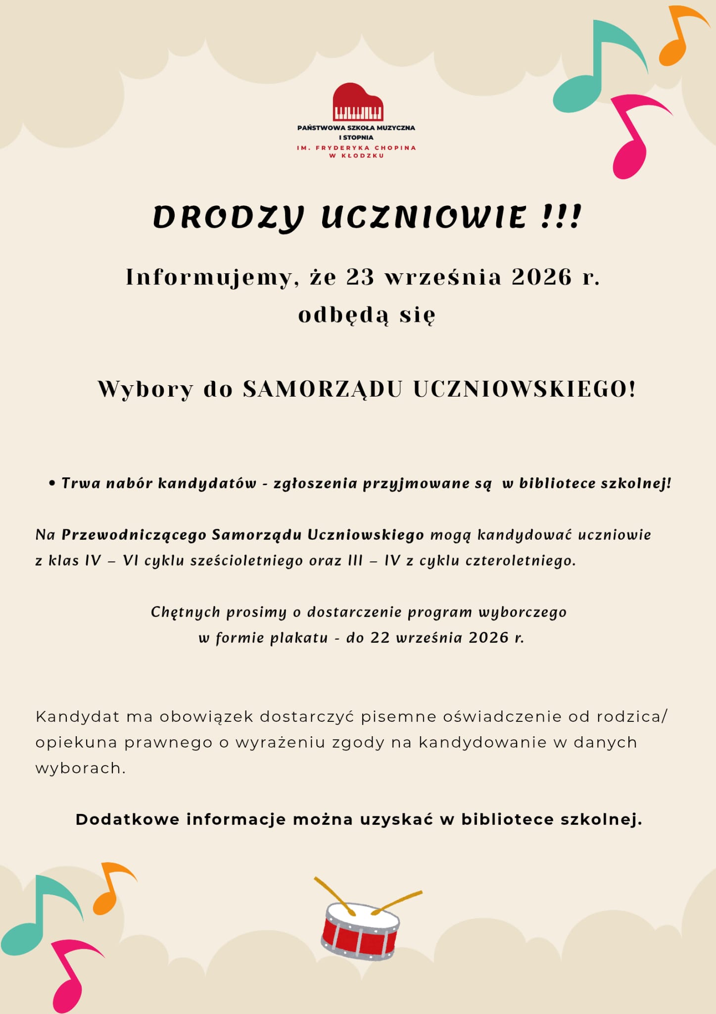 Plakat informuje o wyborach do Samorządu Uczniowskiego, które odbędą się 23 września 2026 r. Kandydaci mogą zgłaszać się w bibliotece szkolnej. Program wyborczy należy dostarczyć do 22 września w formie plakatu, a kandydat musi przedstawić pisemną zgodę rodzica lub opiekuna prawnego.