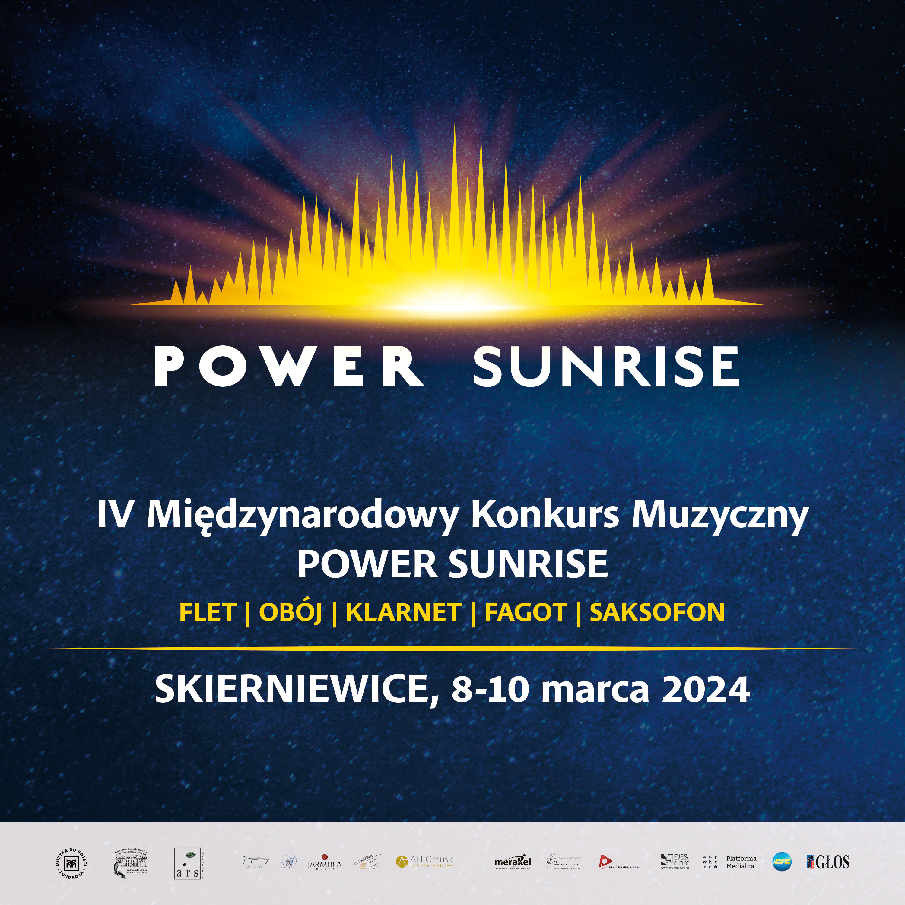 Plakat na niebieskim tle. Poniżej napisy białymi literami. Power Sunrise czwarty międzynarodowy konkurs muzyczny, flet, obój, klarnet, fagot, saksofon, Skierniewice 8-10 marca 2024 poniżej logo szkoły muzycznej Ars Juventutis, Jarmuła, Merkel, głos, platforma medialna i inne.