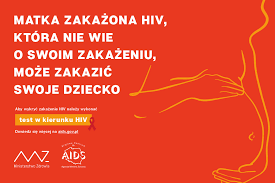 Matka zakażona HIV, która nie wie o swoim zakażeniu może zakazić swoje dziecko - grafika